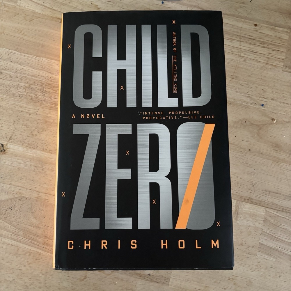 Child Zero Chris Holm Hardcover First Edition 2022 Medical Thriller Novel